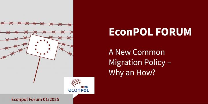 EconPol Forum - Does the EU Need a Common Migration Policy? 